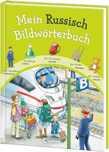 Mein Russisch Bildwörterbuch: Mit Alltagsszenen zu über 600 wichtigen Wörtern