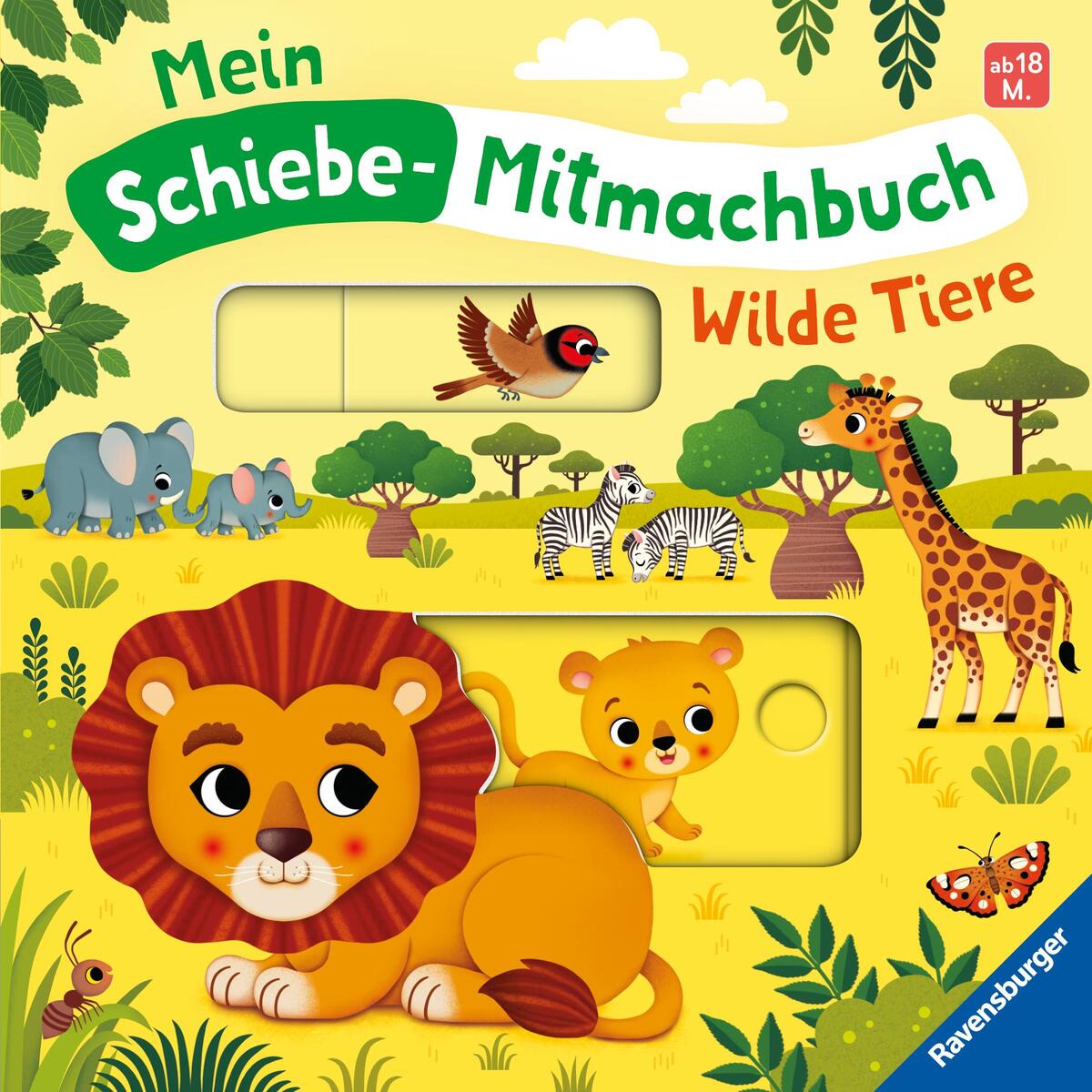 Mein Schiebe-Mitmachbuch - Wilde Tiere Mein Schiebe-Mitmachbuch - Wilde Tiere von Ravensburger Verlag