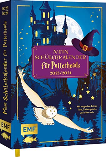 Mein Schülerkalender für Potterheads! 2023/2024: Der Schulplaner für Harry-Potter-Fans mit vielen Extras: Tests, Zaubersprüche und vieles mehr – Mit goldener Glanzfolie und Leseband von Edition Michael Fischer / EMF Verlag