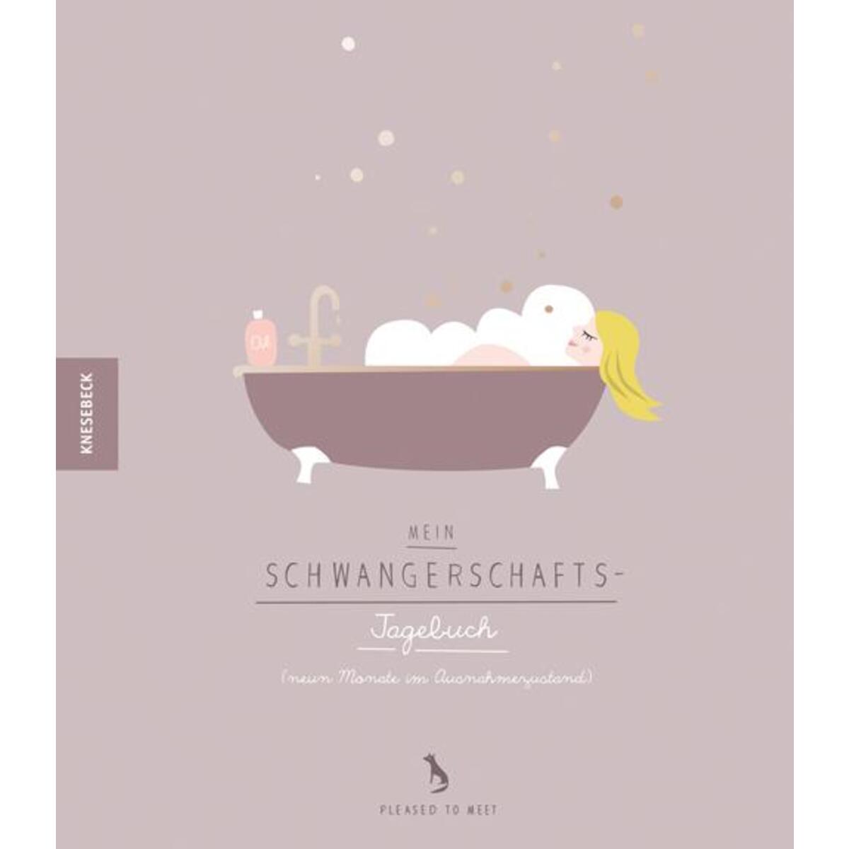 Mein Schwangerschafts-Tagebuch von Knesebeck Von Dem GmbH