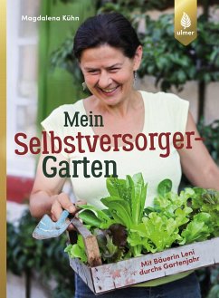 Mein Selbstversorger-Garten von Verlag Eugen Ulmer
