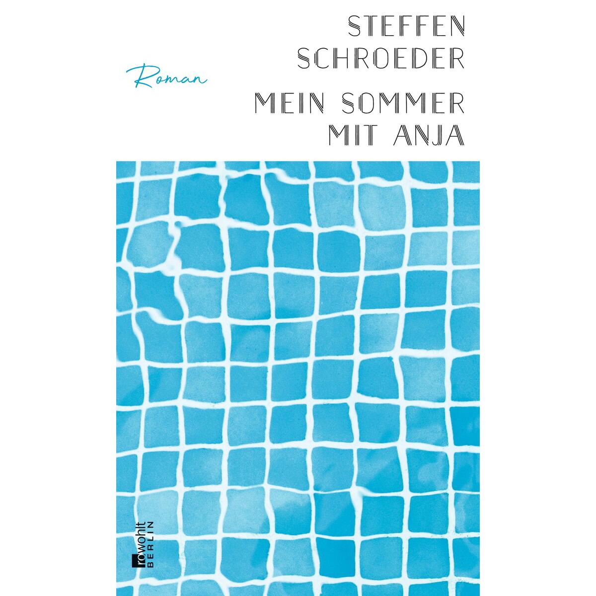 Mein Sommer mit Anja von Rowohlt Berlin