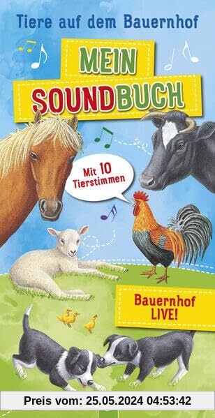 Mein Soundbuch Tiere auf dem Bauernhof: Mit 10 Tierstimmen