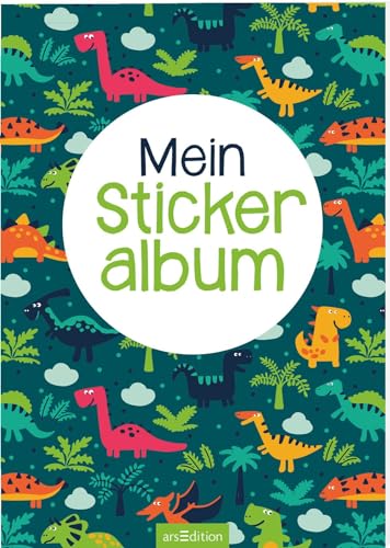 Mein Stickeralbum – Dinos: Mit beschichteten Seiten für das einfache Ablösen und Neugestalten eurer Stickersammlung