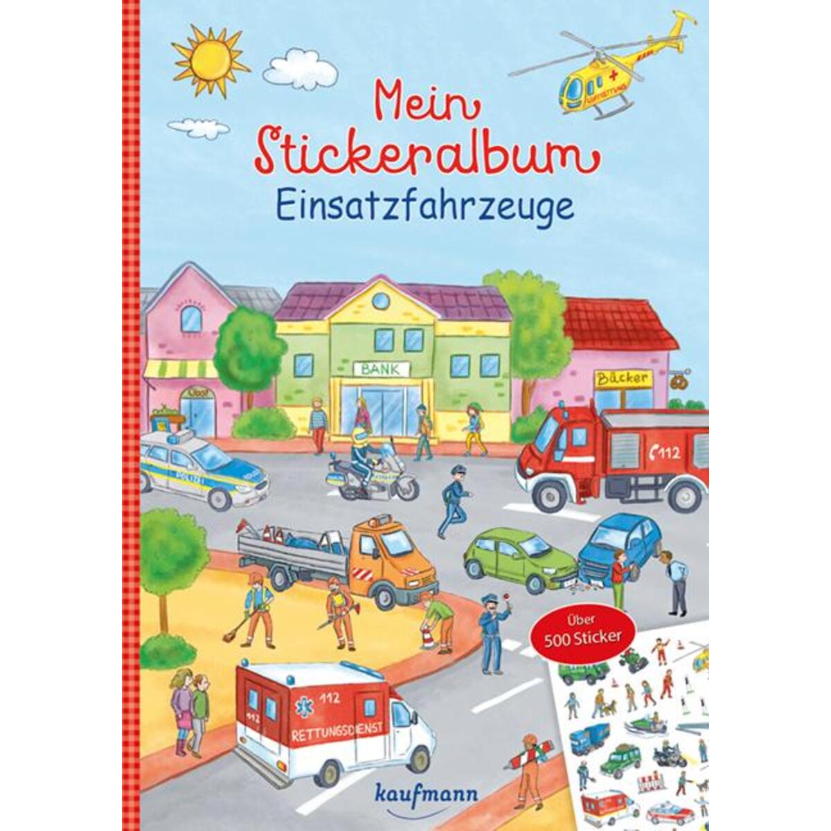 Mein Stickeralbum Einsatzfahrzeuge Mein Stickeralbum Einsatzfahrzeuge von Kaufmann Ernst Vlg GmbH