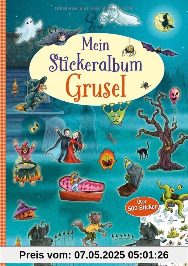 Mein Stickeralbum Grusel: Über 500 Sticker (Mein Stickerbuch)