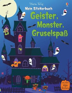 Mein Stickerbuch: Geister, Monster, Gruselspaß von Usborne Verlag
