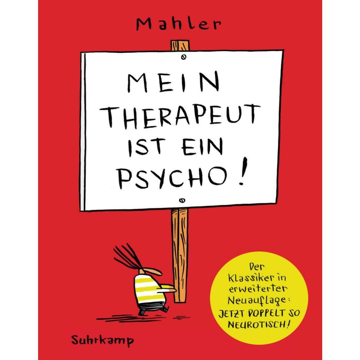 Mein Therapeut ist ein Psycho von Suhrkamp Verlag AG