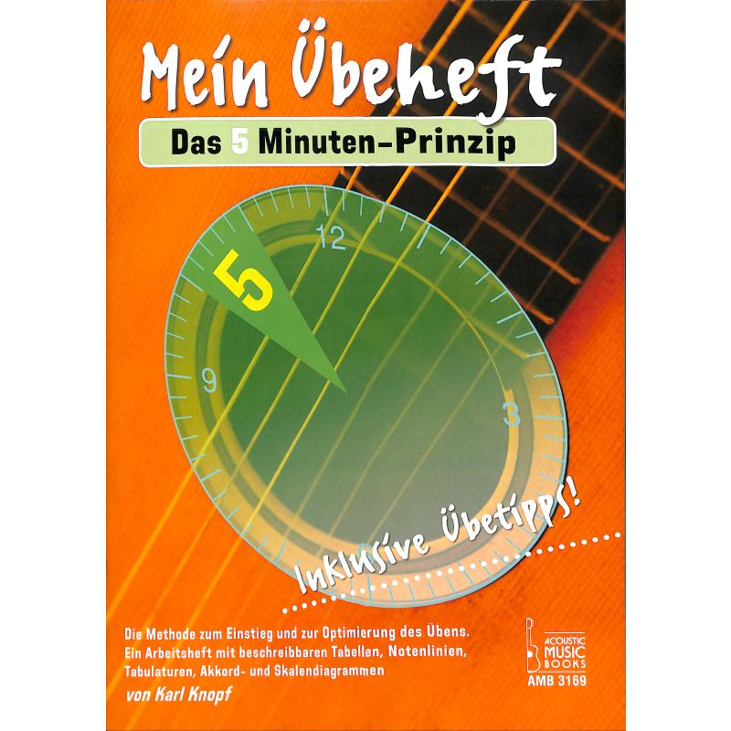 Mein Übeheft | Das 5 Minuten Prinzip Mein Übeheft | Das 5 Minuten Prinzip