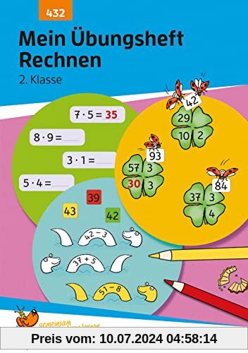 Mein Übungsheft Rechnen - 2. Klasse, A5-Heft: Mathematik: Aufgaben mit Lösungen im Zahlenraum bis 100 - wiederholen, trainieren, lernen