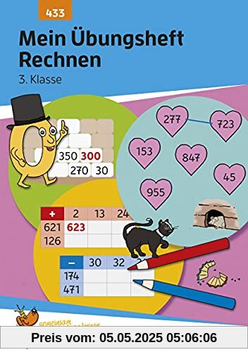 Mein Übungsheft Rechnen - 3. Klasse, A5-Heft Mein Übungsheft Rechnen - 3. Klasse, A5-Heft