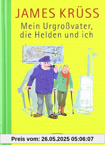 Mein Urgroßvater, die Helden und ich