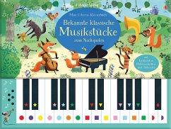 Mein Usborne-Klavierbuch: Bekannte klassische Musikstücke zum Nachspielen von Usborne Verlag