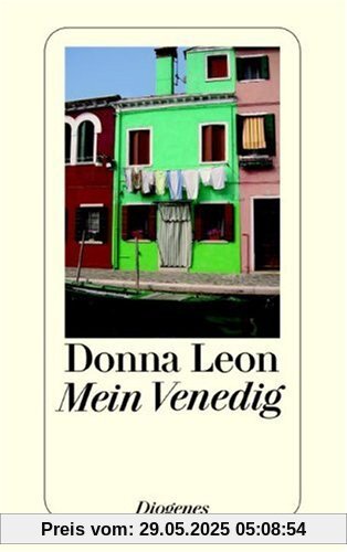 Mein Venedig: Ausgewählte Geschichten aus dem Band 'Über Venedig, Musik, Menschen und Bücher' Mein Venedig: Ausgewählte Geschichten aus dem Band 'Über Venedig, Musik, Menschen und Bücher'