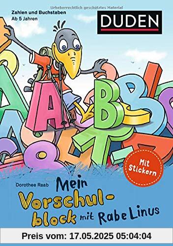 Mein Vorschulblock mit Rabe Linus (3): Zahlen und Buchstaben: Mit Stickern (Einfach lernen mit Rabe Linus)