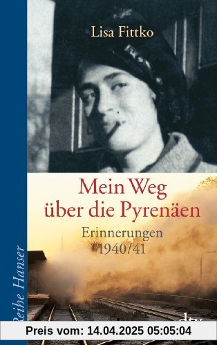 Mein Weg über die Pyrenäen. Erinnerungen 1940/41.