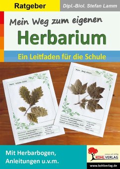 Mein Weg zum eigenen Herbarium von KOHL VERLAG Der Verlag mit dem Baum