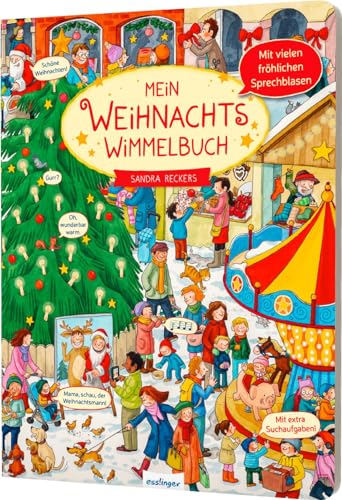 Mein Weihnachts-Wimmelbuch: Mit fröhlichen Geschichten in Sprechblasen Mein Weihnachts-Wimmelbuch: Mit fröhlichen Geschichten in Sprechblasen von Esslinger Verlag