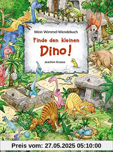 Mein Wimmel-Wendebuch - Finde den kleinen Dino! / Finde das blaue Auto! Mein Wimmel-Wendebuch - Finde den kleinen Dino! / Finde das blaue Auto!