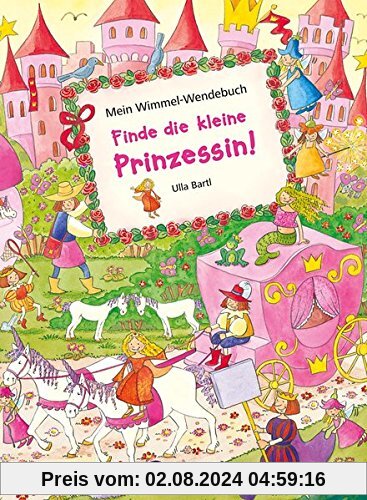 Mein Wimmel-Wendebuch - Finde die kleine Prinzessin! / Finde das kleine Einhorn!