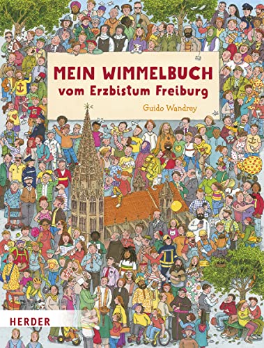 Mein Wimmelbuch vom Erzbistum Freiburg: Bilderbuch