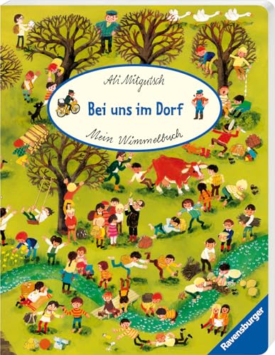 Mein Wimmelbuch: Bei uns im Dorf von Ravensburger