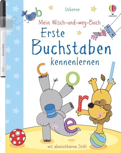 Mein Wisch-und-weg-Buch: Erste Buchstaben kennenlernen: mit abwischbarem Stift (Meine Wisch-und-weg-Bücher)