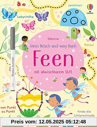 Mein Wisch-und-weg-Buch: Feen: mit abwischbarem Stift