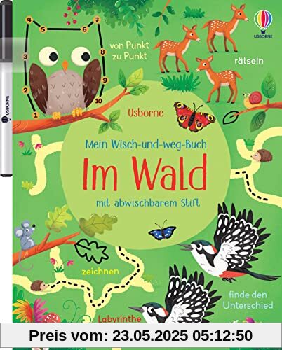 Mein Wisch-und-weg-Buch: Im Wald: mit abwischbarem Stift – Zähl-, Zuordnungs- und Schwungübungen ab 4 Jahren (Meine Wisch-und-weg-Bücher)