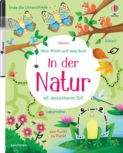 Mein Wisch-und-weg-Buch: In der Natur von Usborne Verlag