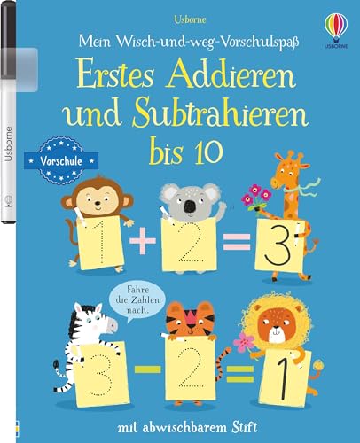 Mein Wisch-und-weg-Vorschulspaß: Erstes Addieren und Subtrahieren bis 10: mit abwischbarem Stift (Wisch-und-weg-Vorschulspaß-Reihe) Mein Wisch-und-weg-Vorschulspaß: Erstes Addieren und Subtrahieren bis 10: mit abwischbarem Stift (Wisch-und-weg-Vorschulspaß-Reihe) von Usborne