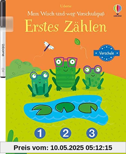 Mein Wisch-und-weg-Vorschulspaß: Erstes Zählen: mit abwischbarem Stift (Wisch-und-weg-Vorschulspaß-Reihe)