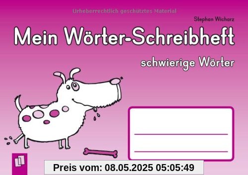 Mein Wörter-Schreibheft - schwierige Wörter Mein Wörter-Schreibheft - schwierige Wörter