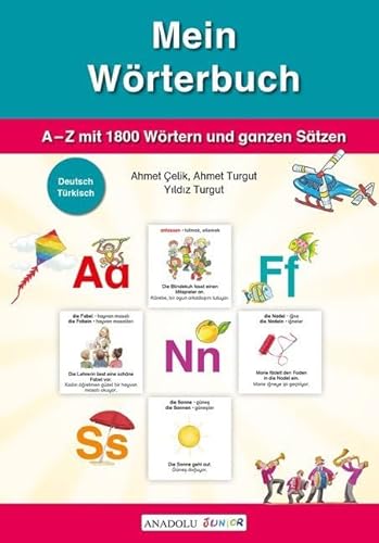 Mein Wörterbuch, Deutsch-Türkisch: A-Z mit 1800 Wörtern und ganzen Sätzen von Schulbuchverlag Anadolu