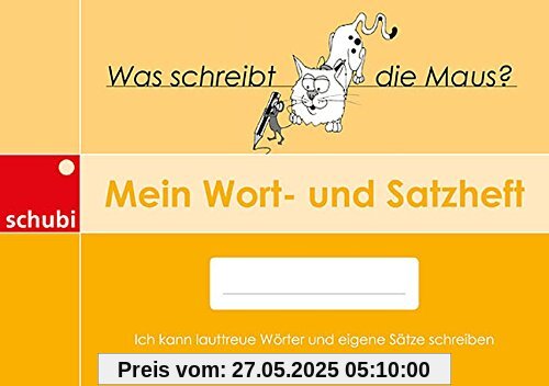 Mein Wort- und Satzheft (Selbstlernhefte)