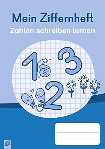 Mein Ziffernheft - Zahlen schreiben lernen: Zahlenraum bis 10 von Verlag an der Ruhr