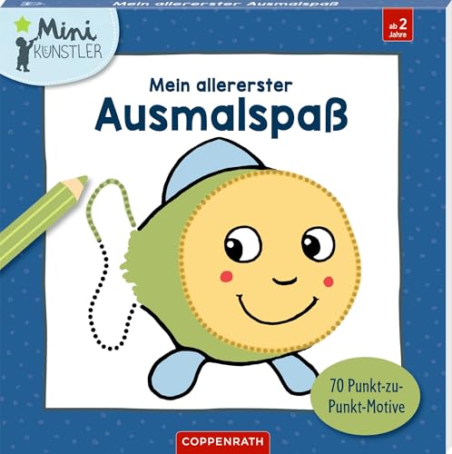 Mein allererster Ausmalspaß: 70 Punkt-zu-Punkt-Motive: Dicker Malblock für Jungen und Mädchen ab 2 Jahren (Mini-Künstler) von Coppenrath Verlag GmbH & Co. KG