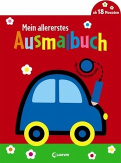 Mein allererstes Ausmalbuch (Auto) von Loewe Verlag