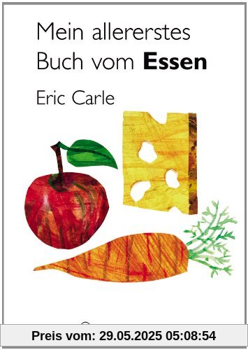 Mein allererstes Buch vom Essen Mein allererstes Buch vom Essen