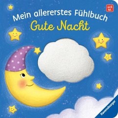 Mein allererstes Fühlbuch: Gute Nacht von Ravensburger Verlag