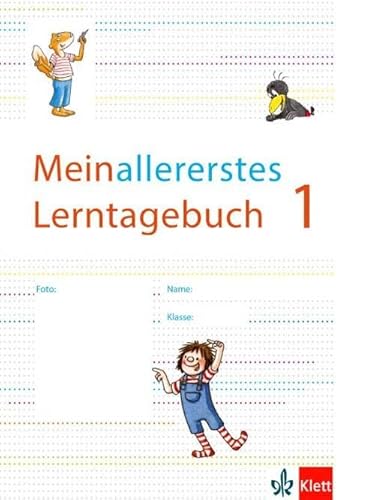 Mein allererstes Lerntagebuch: Arbeitsheft Klasse 1