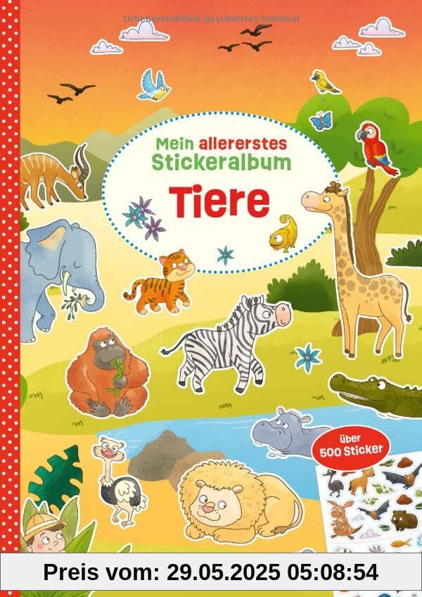 Mein allererstes Stickeralbum - Tiere: Über 500 Sticker (Mein Stickerbuch)
