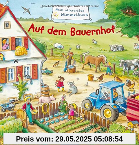 Mein allererstes Wimmelbuch - Auf dem Bauernhof Mein allererstes Wimmelbuch - Auf dem Bauernhof