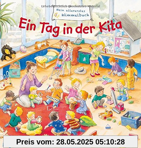 Mein allererstes Wimmelbuch: Ein Tag in der Kita