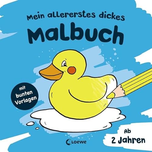 Mein allererstes dickes Malbuch (Badeente): Ausmalbuch für Kinder ab 2 Jahre