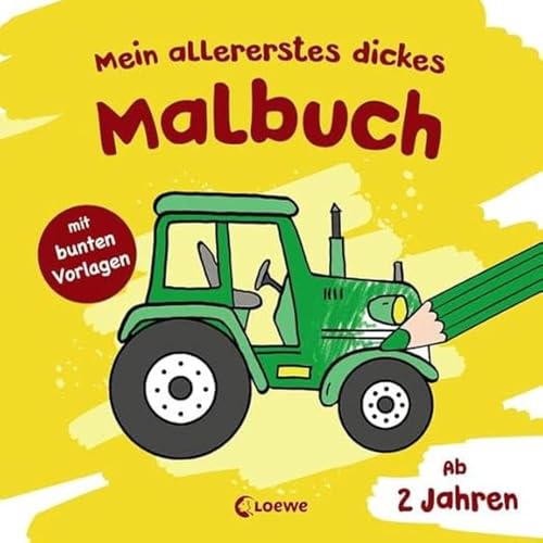 Mein allererstes dickes Malbuch (Traktor): Kritzelbuch, Ausmalbuch für Kinder ab 2 Jahre