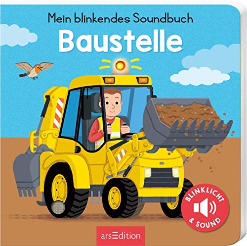 Mein blinkendes Soundbuch – Baustelle: Sound mit 1 LED | Die innovative Soundreihe für kleine Fahrzeugfans ab 12 Monaten