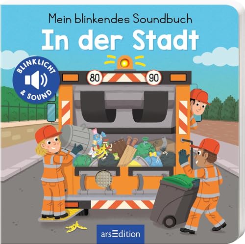 Mein blinkendes Soundbuch – In der Stadt: Sound mit 1 LED | Die innovative Soundreihe für kleine Fahrzeugfans ab 12 Monaten