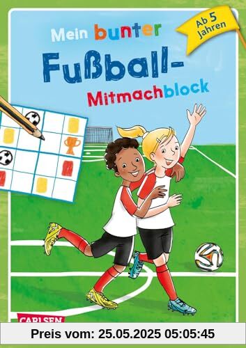 Mein bunter Fußball-Mitmachblock: ab 5 Jahre Mein bunter Fußball-Mitmachblock: ab 5 Jahre