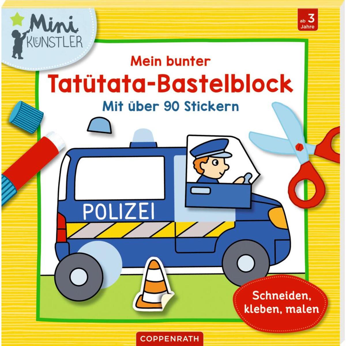 Mein bunter Tatütata-Bastelblock Mein bunter Tatütata-Bastelblock von Coppenrath